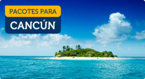 encontrar pacotes de viagem para cancun
