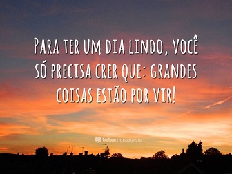 mensagens lindas de bom dia